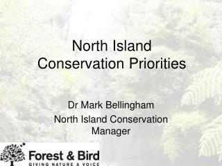 North Island Conservation Priorities