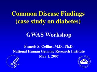 Common Disease Findings (case study on diabetes)