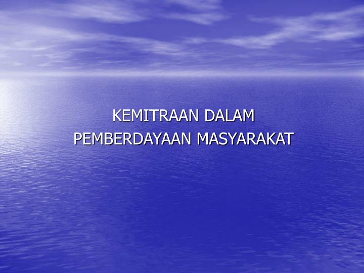 kemitraan dalam pemberdayaan masyarakat