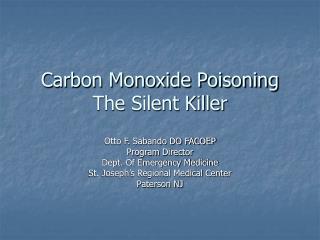 Carbon Monoxide Poisoning The Silent Killer