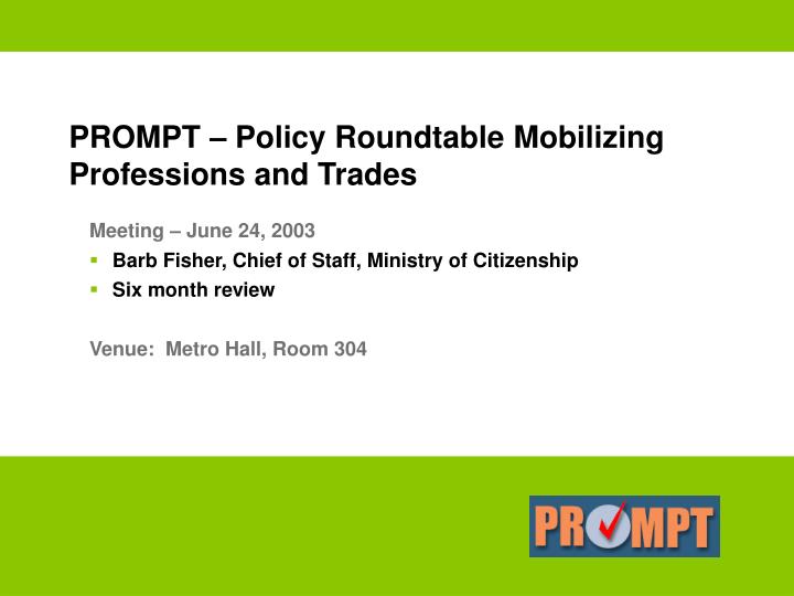 prompt policy roundtable mobilizing professions and trades