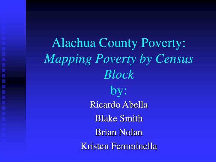 alachua county poverty mapping poverty by census block by