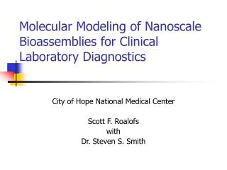 Molecular Modeling of Nanoscale Bioassemblies for Clinical Laboratory Diagnostics
