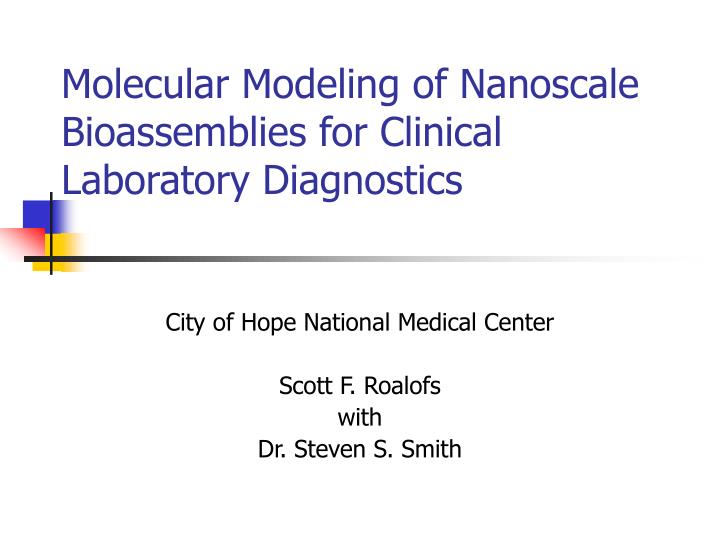 molecular modeling of nanoscale bioassemblies for clinical laboratory diagnostics