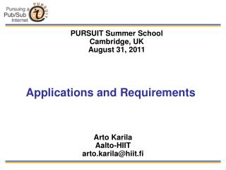 Applications and Requirements