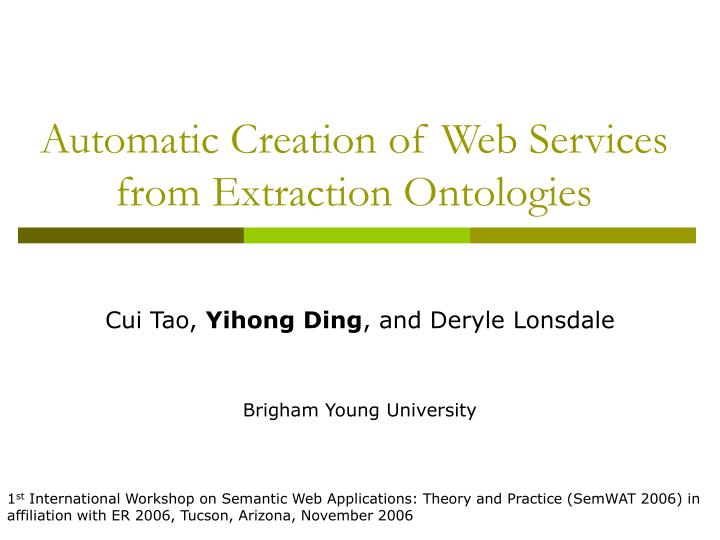 automatic creation of web services from extraction ontologies