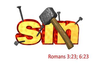 Romans 3:23; 6:23