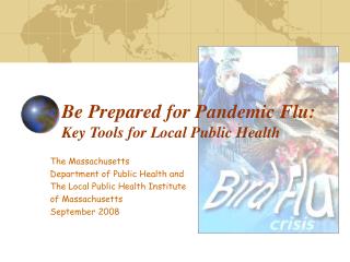 The Massachusetts Department of Public Health and The Local Public Health Institute