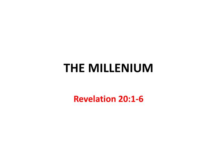 the millenium
