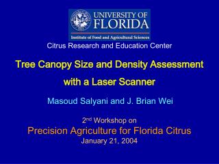 Tree Canopy Size and Density Assessment with a Laser Scanner