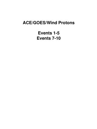 ACE/GOES/Wind Protons Events 1-5 Events 7-10
