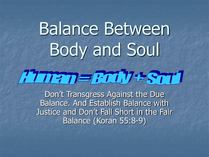 balance between body and soul