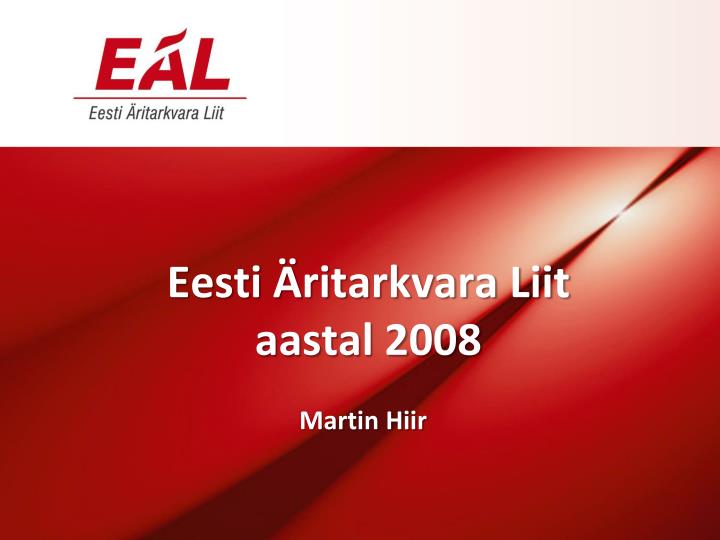 eesti ritarkvara liit aastal 2008