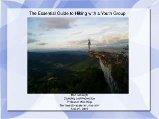 The Essential Guide to Hiking with a Youth Group