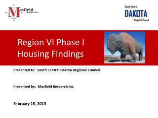 Region VI Phase I 	Housing Findings