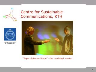 Centre for Sustainable Communications, KTH