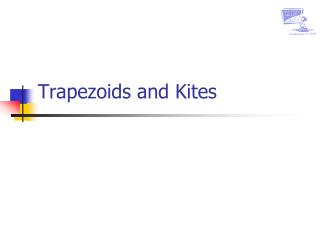 Trapezoids and Kites