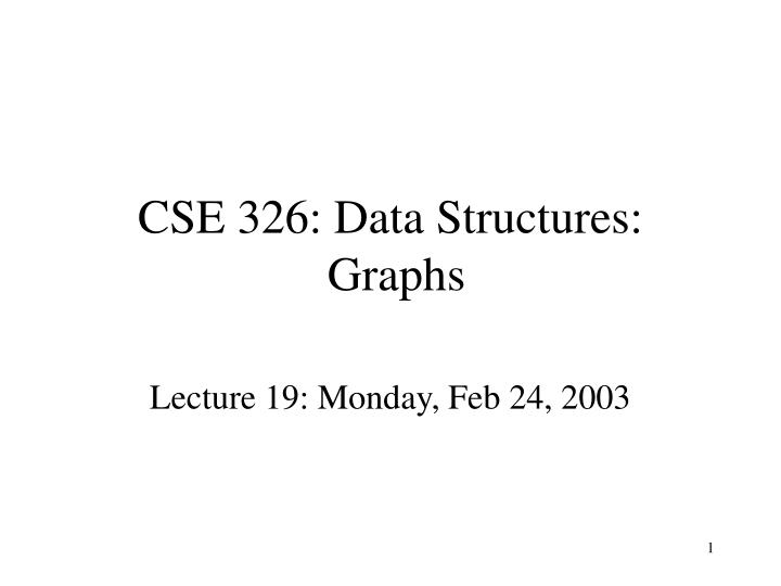 cse 326 data structures graphs
