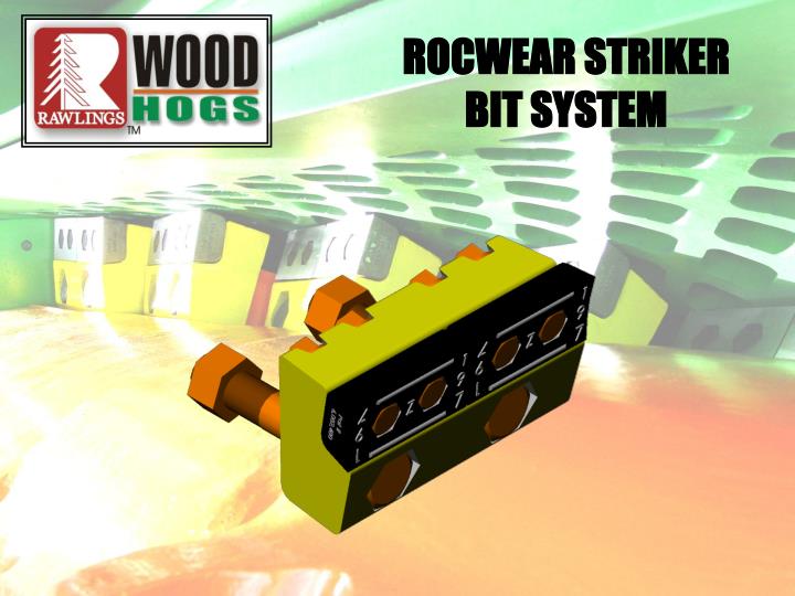 rocwear striker bit system