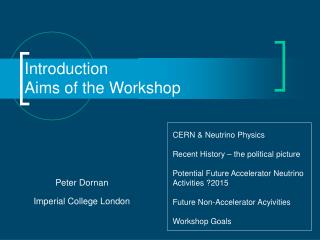 Introduction Aims of the Workshop
