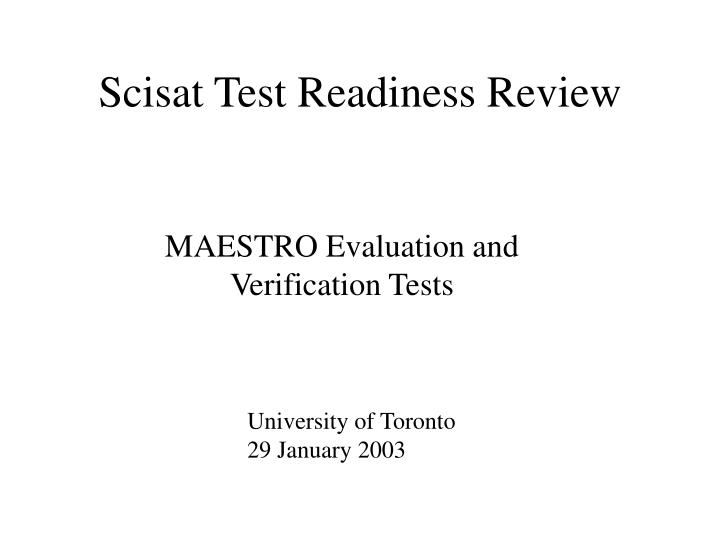 scisat test readiness review