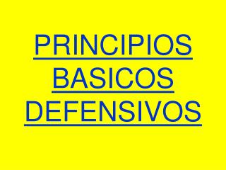principios basicos defensivos