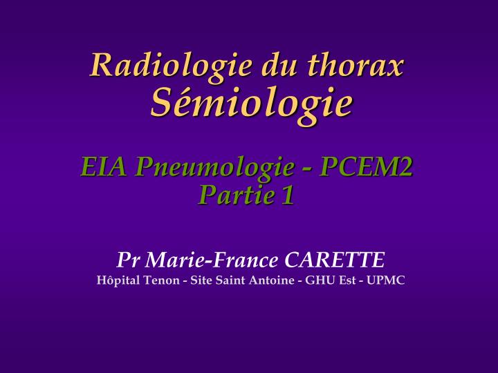 radiologie du thorax s miologie eia pneumologie pcem2 partie 1