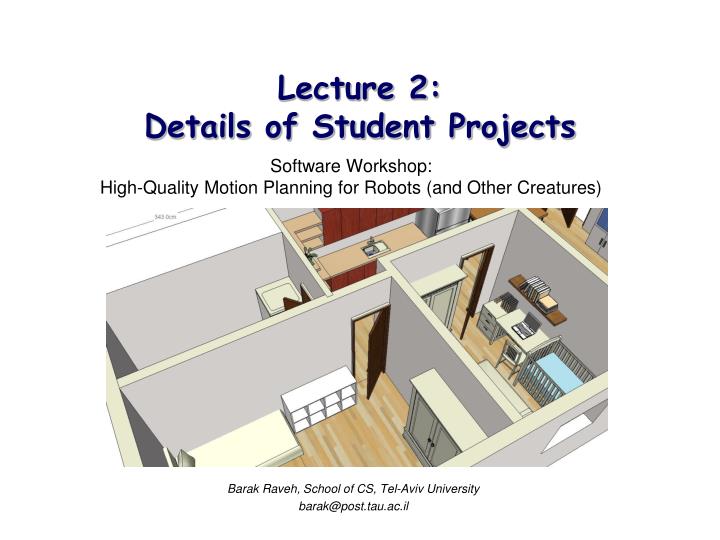 lecture 2 details of student projects