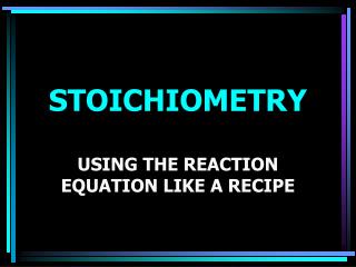 STOICHIOMETRY