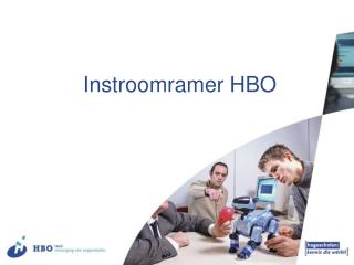 instroomramer hbo