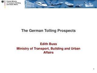 The German Tolling Prospects