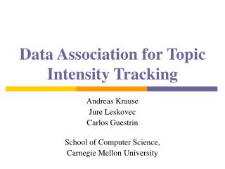 Data Association for Topic Intensity Tracking