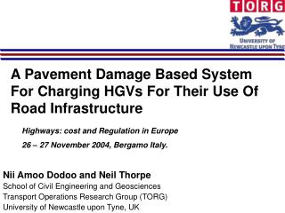 A Pavement Damage Based System For Charging HGVs For Their Use Of Road Infrastructure