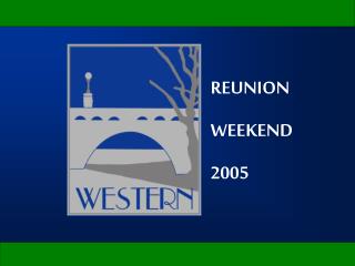 REUNION WEEKEND 2005