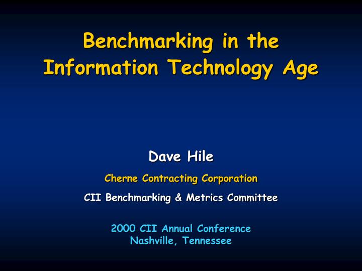 benchmarking in the information technology age