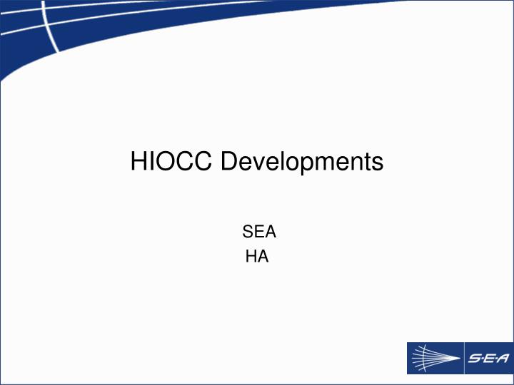 hiocc developments