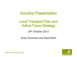 Scrutiny Presentation Local Transport Plan and Active Travel Strategy