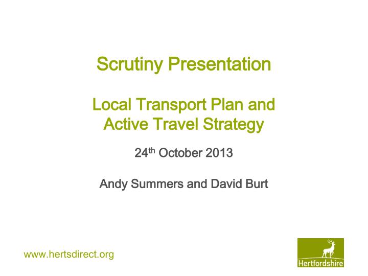 scrutiny presentation local transport plan and active travel strategy