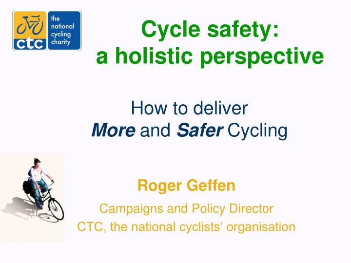 cycle safety a holistic perspective