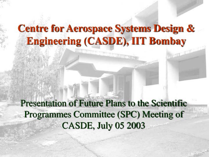centre for aerospace systems design engineering casde iit bombay