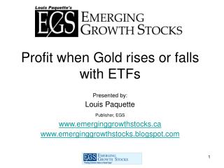 Profit when Gold rises or falls with ETFs