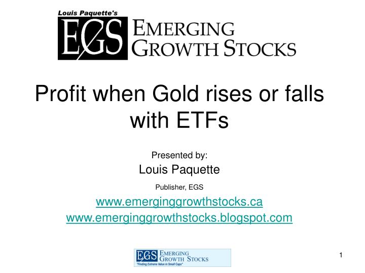 profit when gold rises or falls with etfs