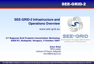 SEE-GRID-2 Infrastructure and Operations Overview