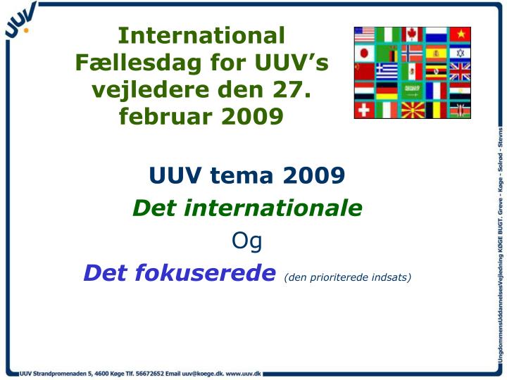 international f llesdag for uuv s vejledere den 27 februar 2009