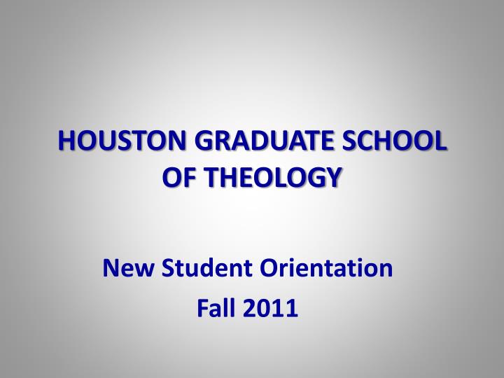 houston graduate school of theology