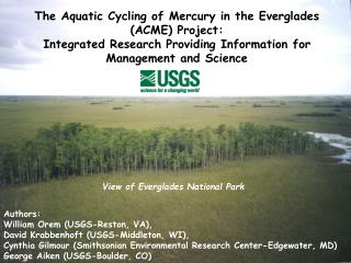 The Aquatic Cycling of Mercury in the Everglades (ACME) Project: