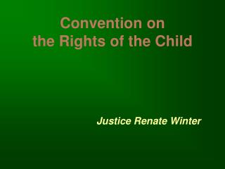 Convention on the Rights of the Child