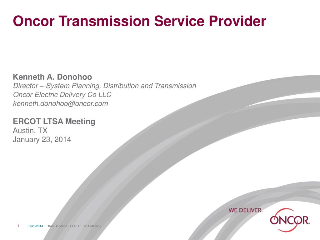 Oncor Service Request PPT - Oncor Transmission Service Provider PowerPoint Presentation, free ...