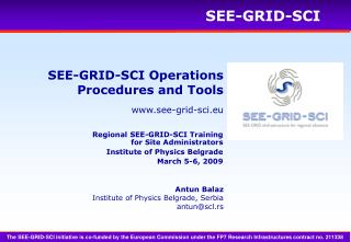 SEE-GRID-SCI Operations Procedures and Tools