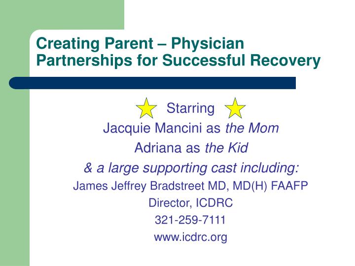 creating parent physician partnerships for successful recovery